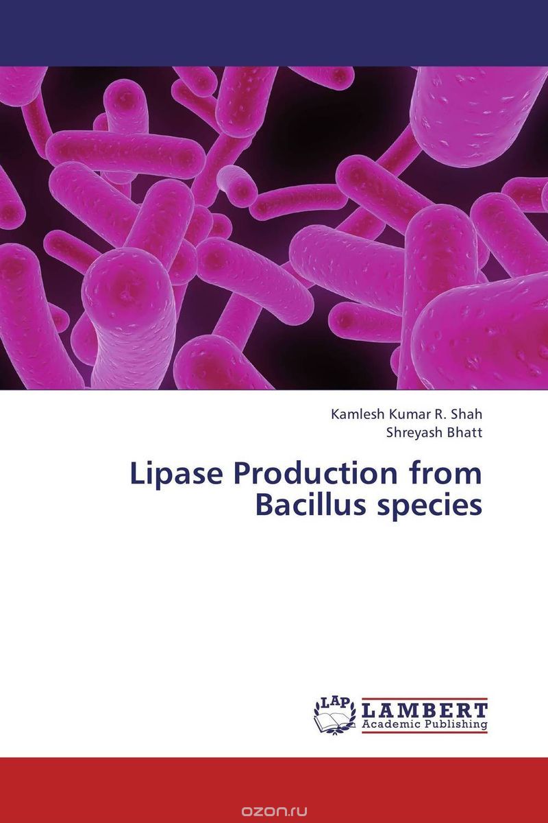 Скачать книгу "Lipase Production from Bacillus species"