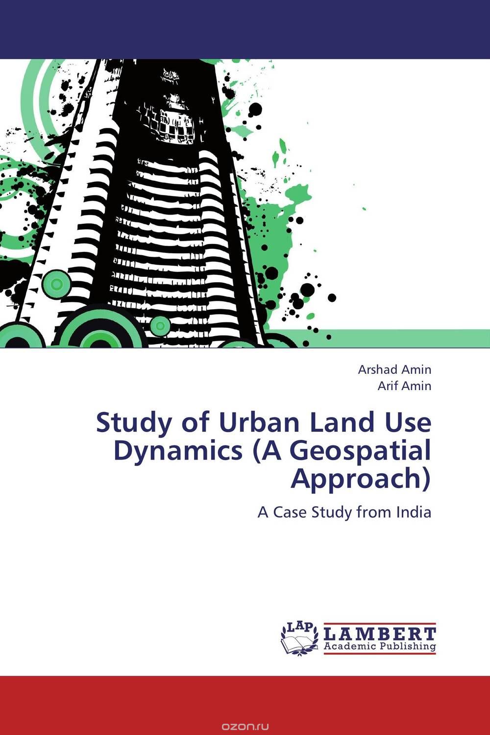 Study of Urban Land Use Dynamics (A Geospatial Approach)