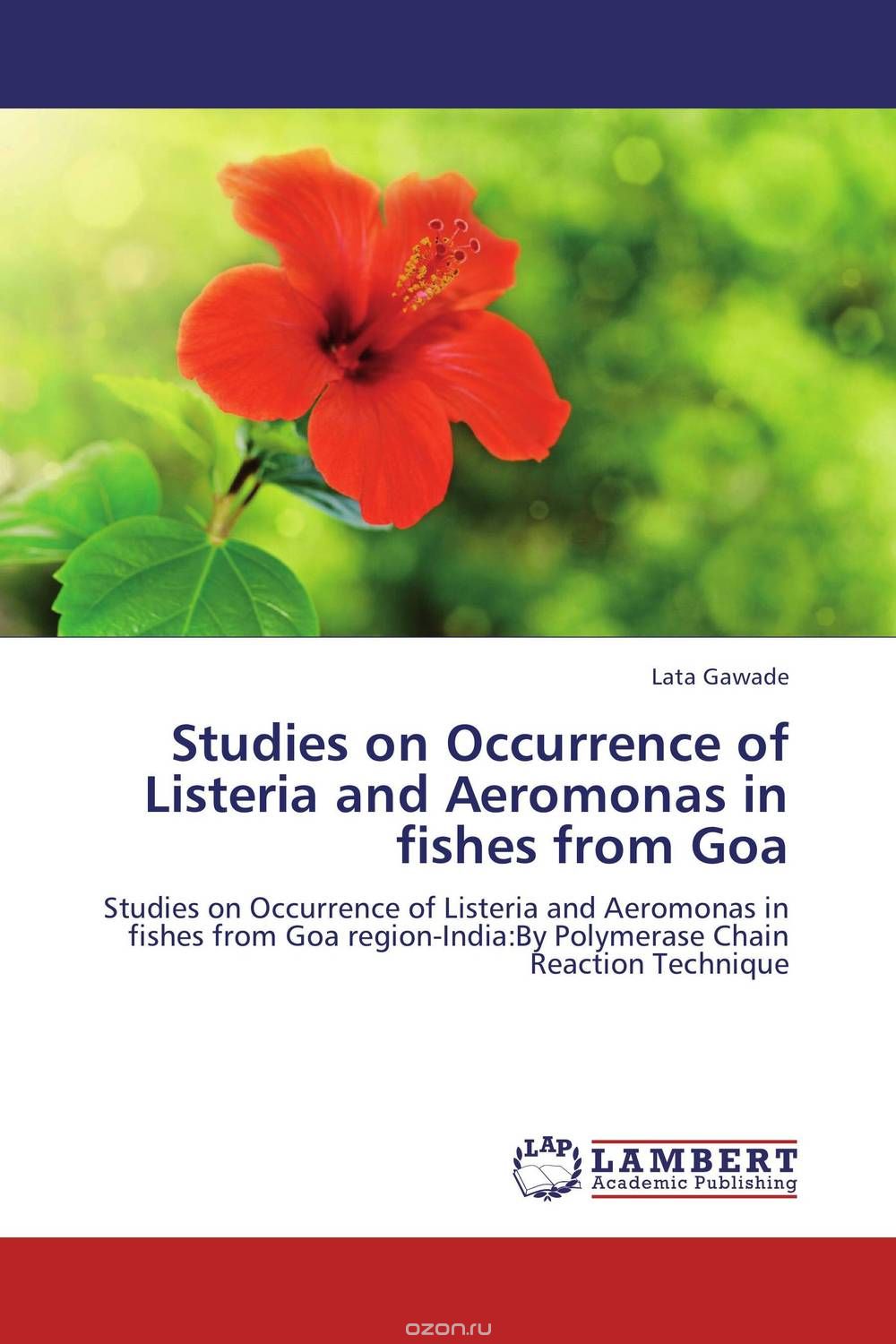 Studies on Occurrence of Listeria and Aeromonas in fishes from Goa