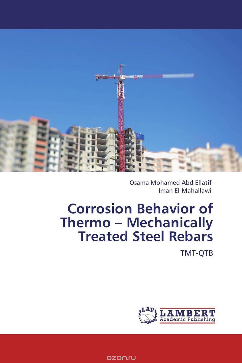 Скачать книгу "Corrosion Behavior of Thermo – Mechanically Treated Steel Rebars"