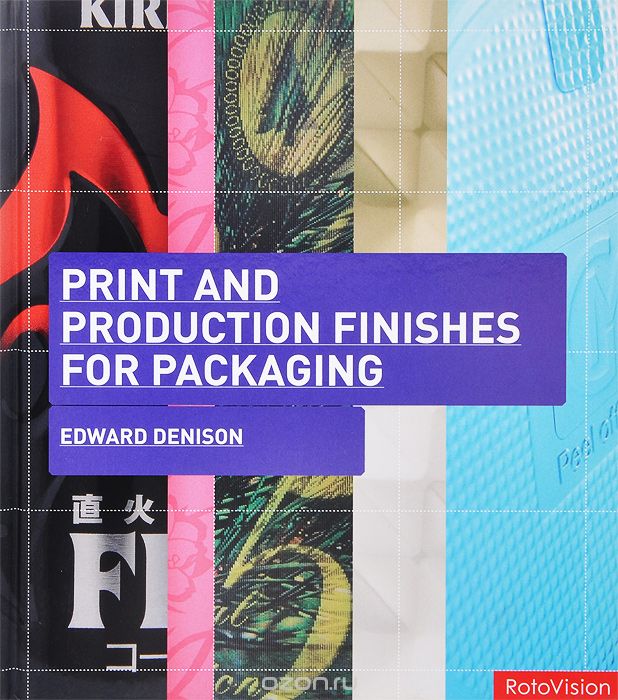 Скачать книгу "Print and Production Finishes for Packaging"
