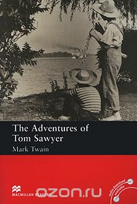 Скачать книгу "The Adventures of Tom Sawyer: Beginner Level"