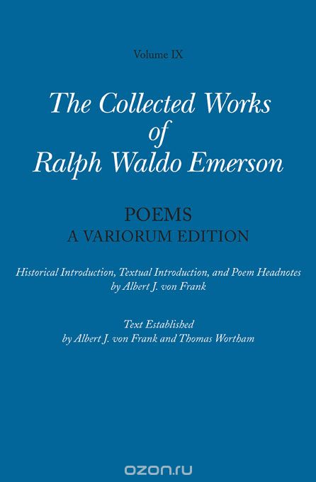 Collected Works of Ralph Waldo Emerson, Volume I –  A Variorum Edition