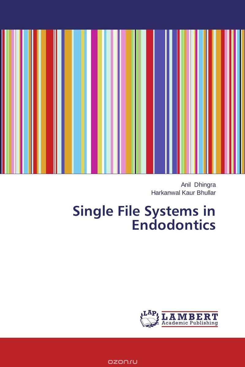Скачать книгу "Single File Systems in Endodontics"