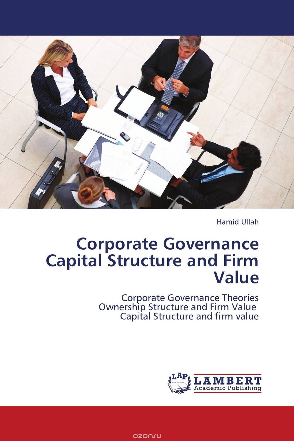 Corporate Governance Capital Structure and Firm Value