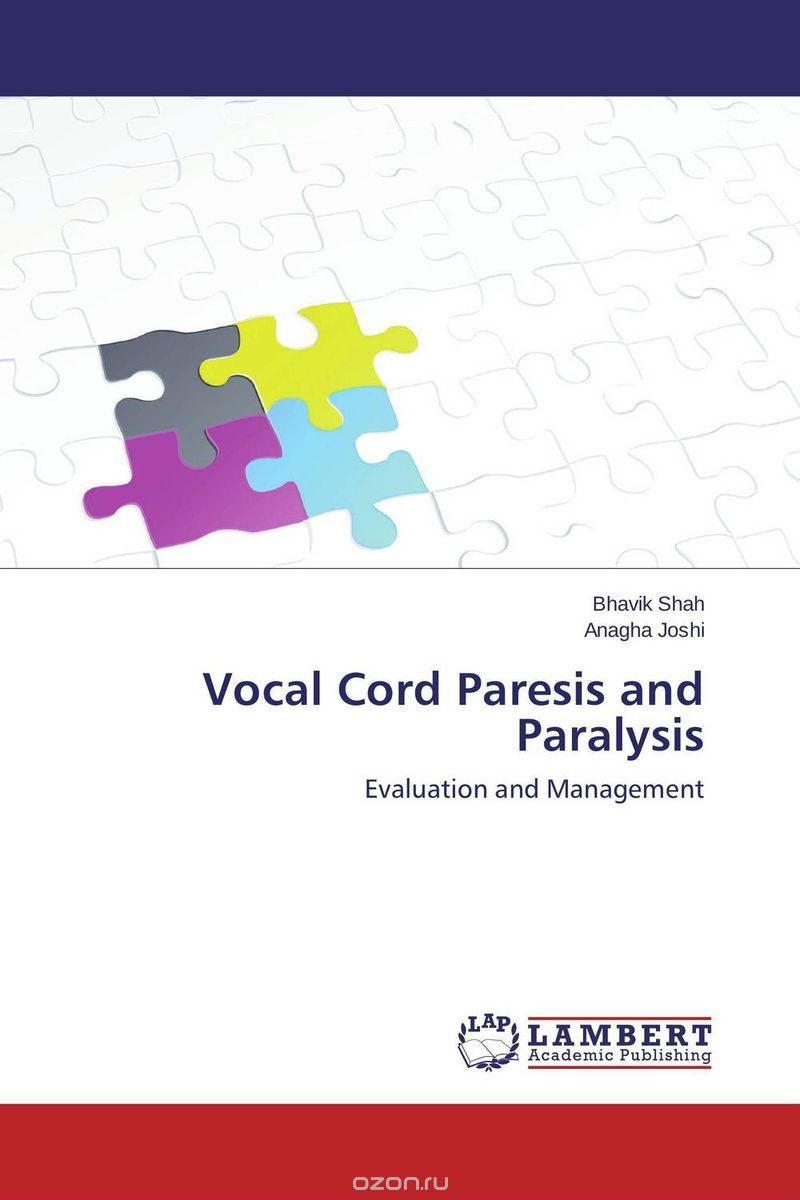 Vocal Cord Paresis and Paralysis