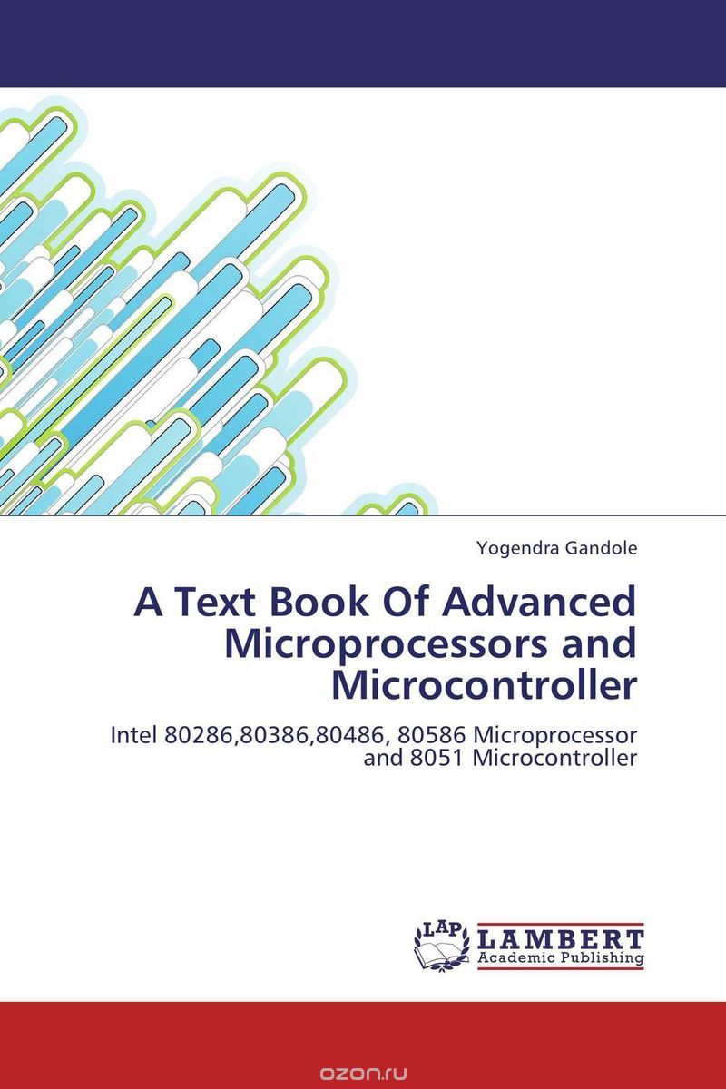 A Text Book Of Advanced Microprocessors and Microcontroller