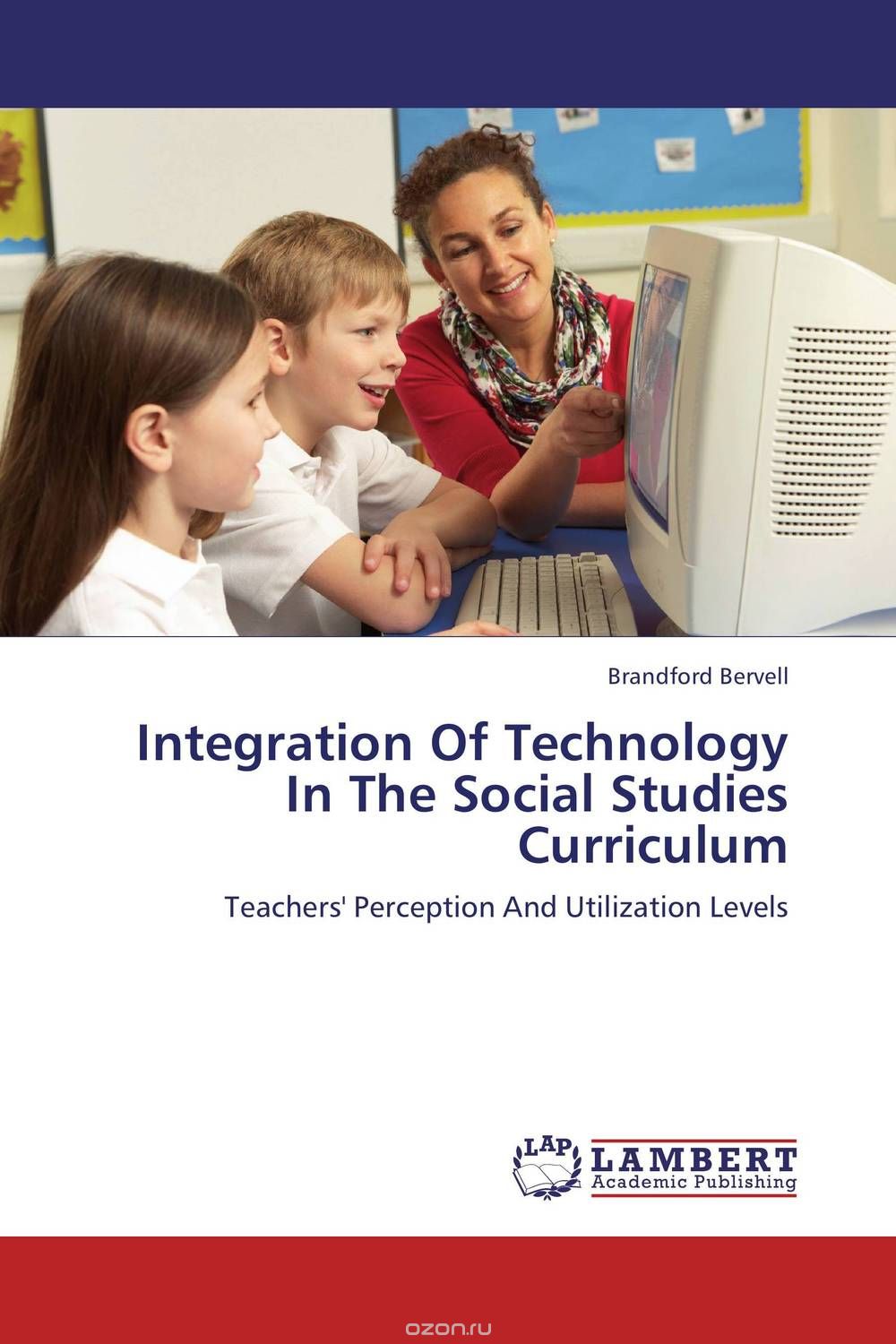 Integration Of Technology In The Social Studies Curriculum