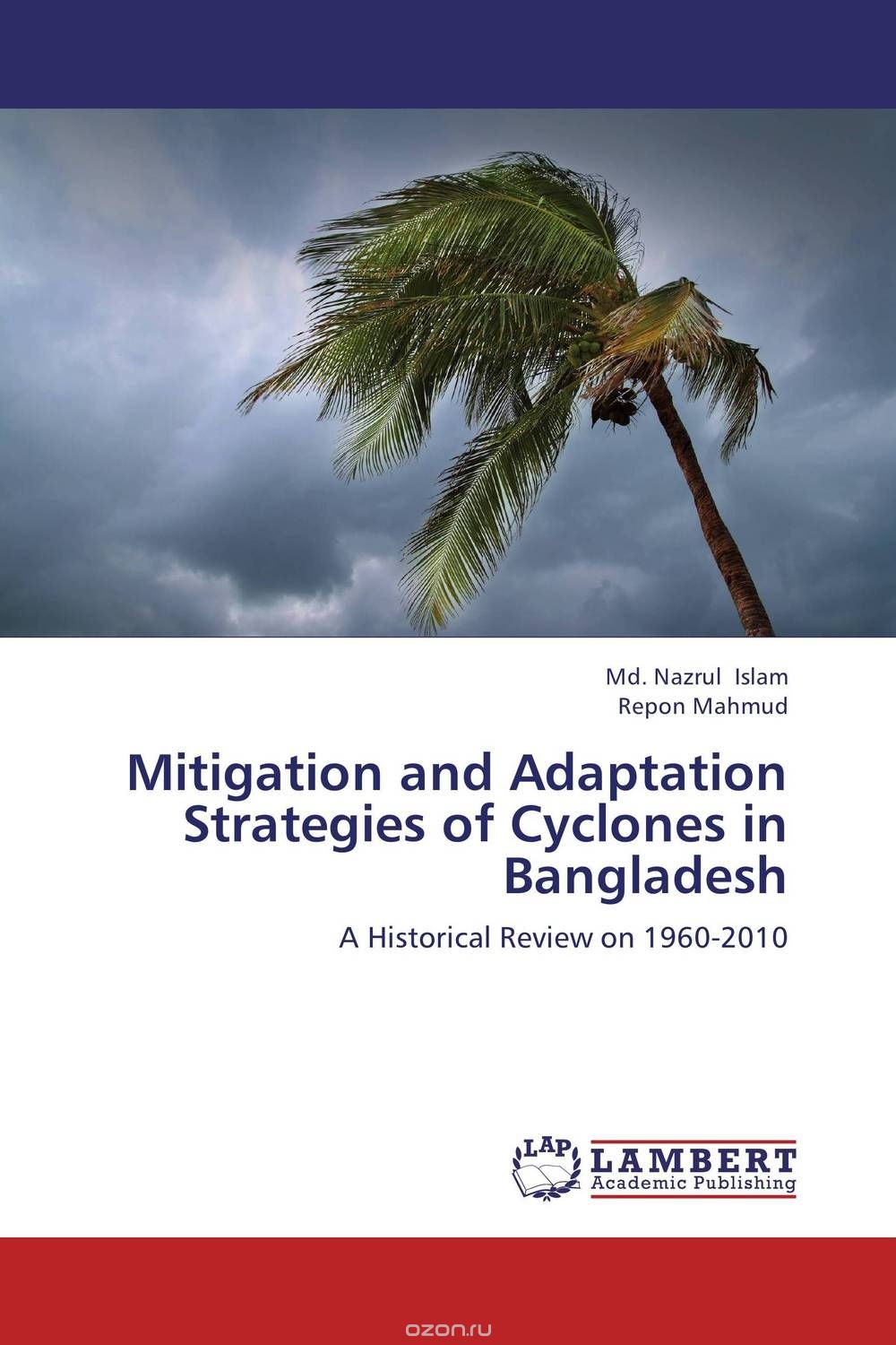 Скачать книгу "Mitigation and Adaptation Strategies of Cyclones in Bangladesh"