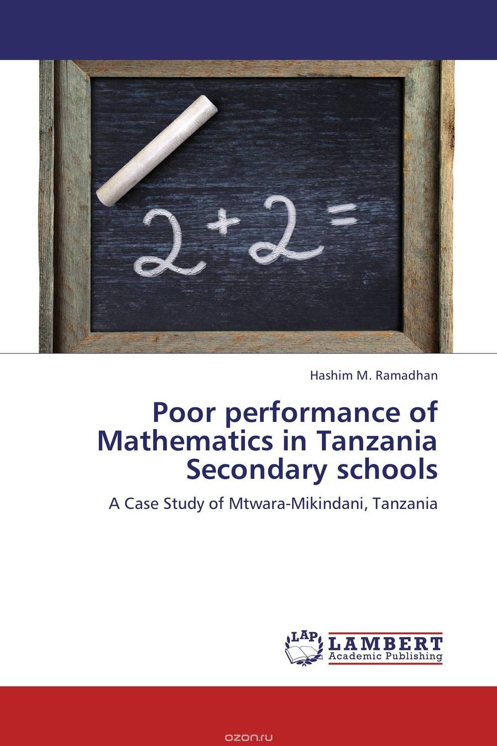 Скачать книгу "Poor performance of Mathematics in Tanzania Secondary schools"