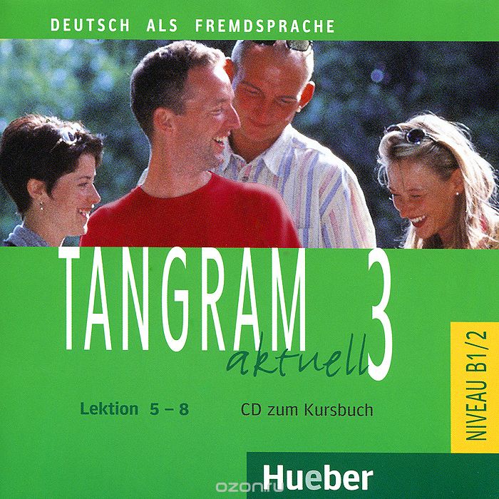 Скачать книгу "Tangram Aktuell 3: Kursbuch: Lektion 5-8 (аудиокурс на CD)"
