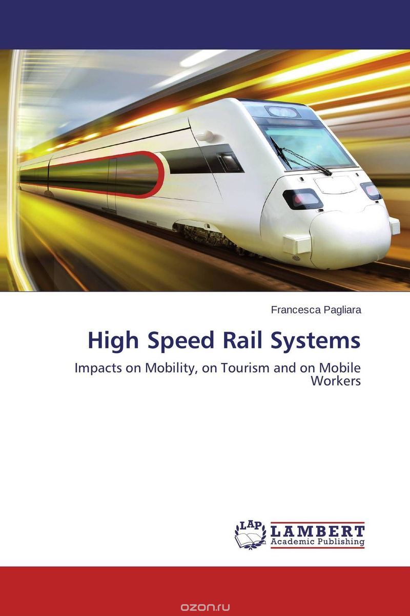 Скачать книгу "High Speed Rail Systems"
