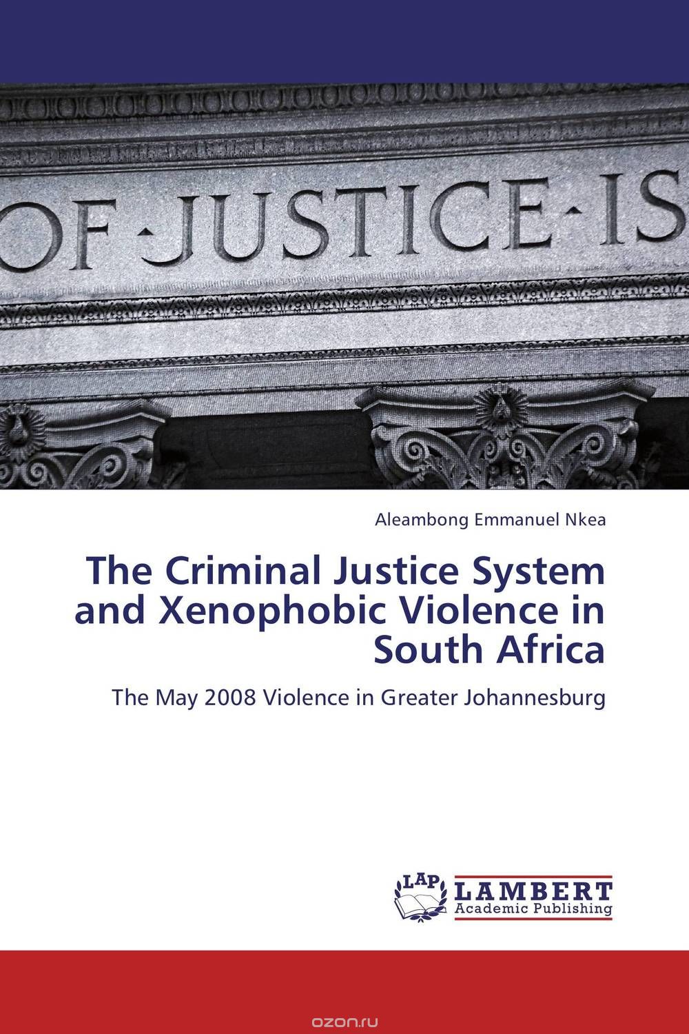 Скачать книгу "The Criminal Justice System and Xenophobic Violence in South Africa"