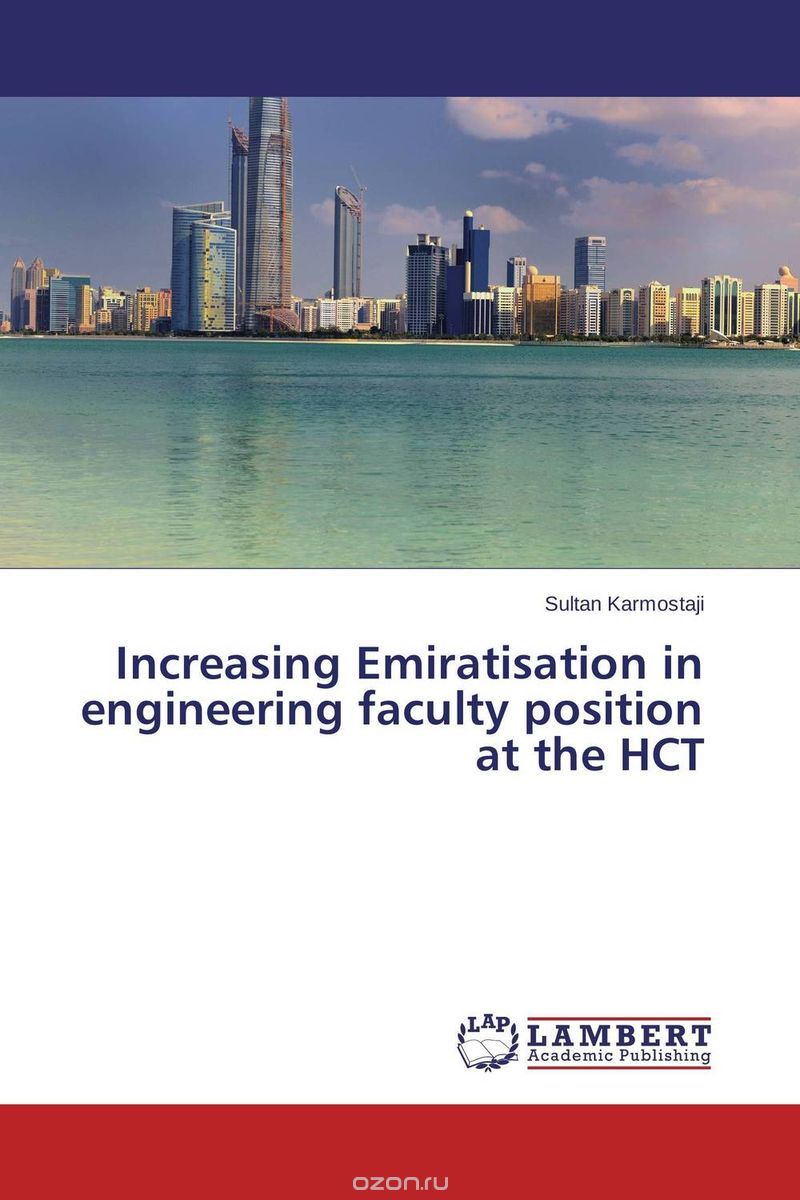 Increasing Emiratisat?ion in engineerin?g faculty position at the HCT