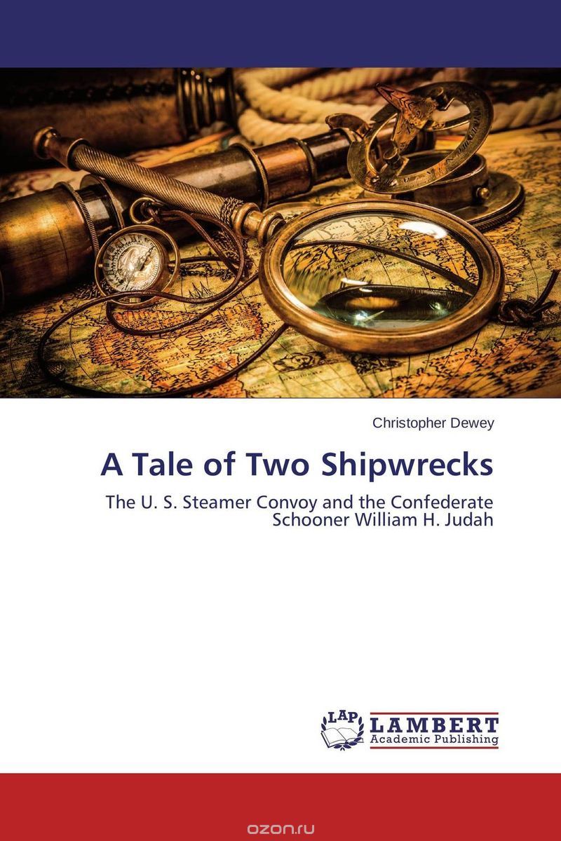 Скачать книгу "A Tale of Two Shipwrecks"