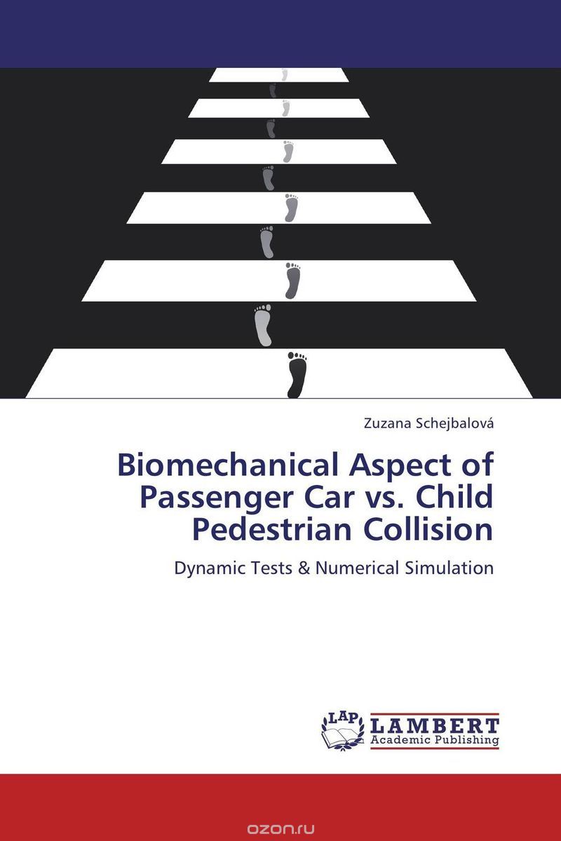 Biomechanical Aspect of Passenger Car vs. Child Pedestrian Collision
