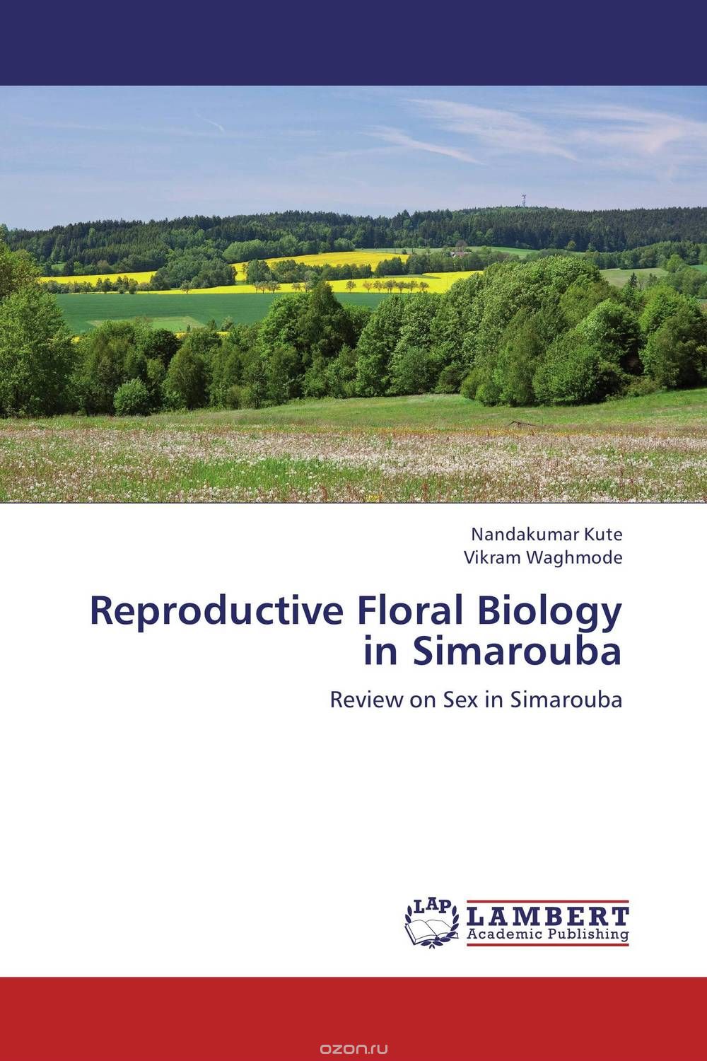 Скачать книгу "Reproductive Floral Biology in Simarouba"