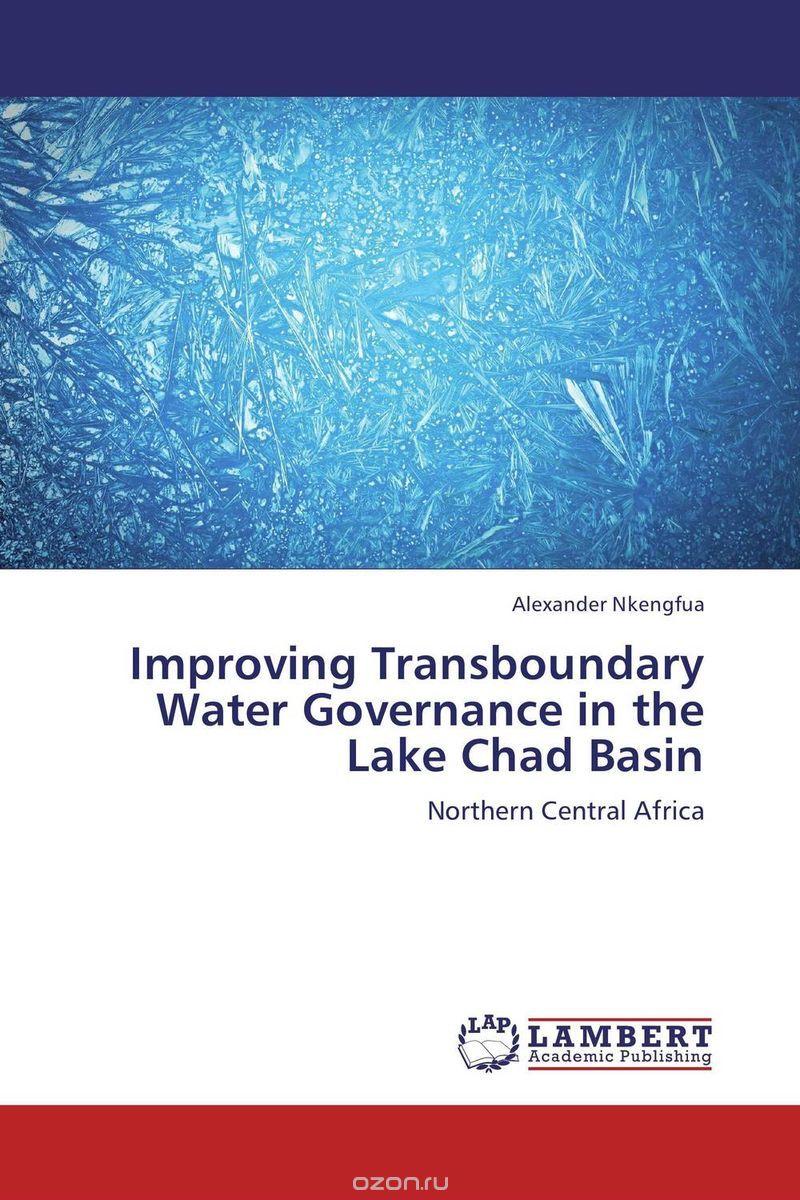 Скачать книгу "Improving Transboundary Water Governance in the Lake Chad Basin"
