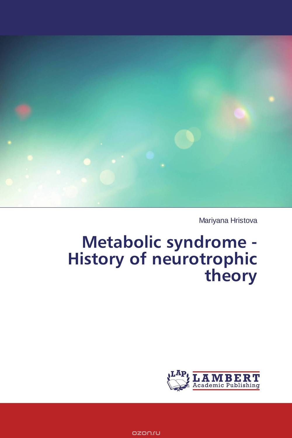 Скачать книгу "Metabolic syndrome - History of neurotrophic theory"