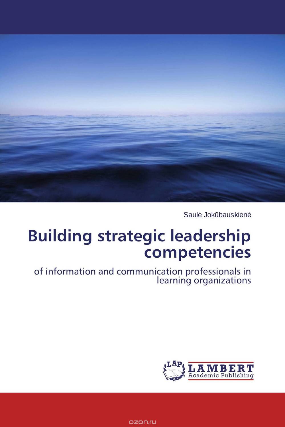 Building strategic leadership competencies