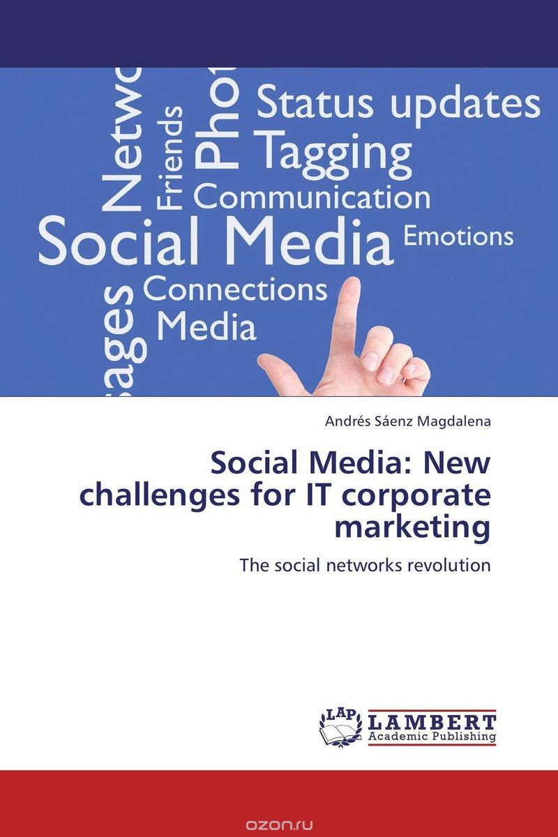 Скачать книгу "Social Media: New challenges for IT corporate marketing"