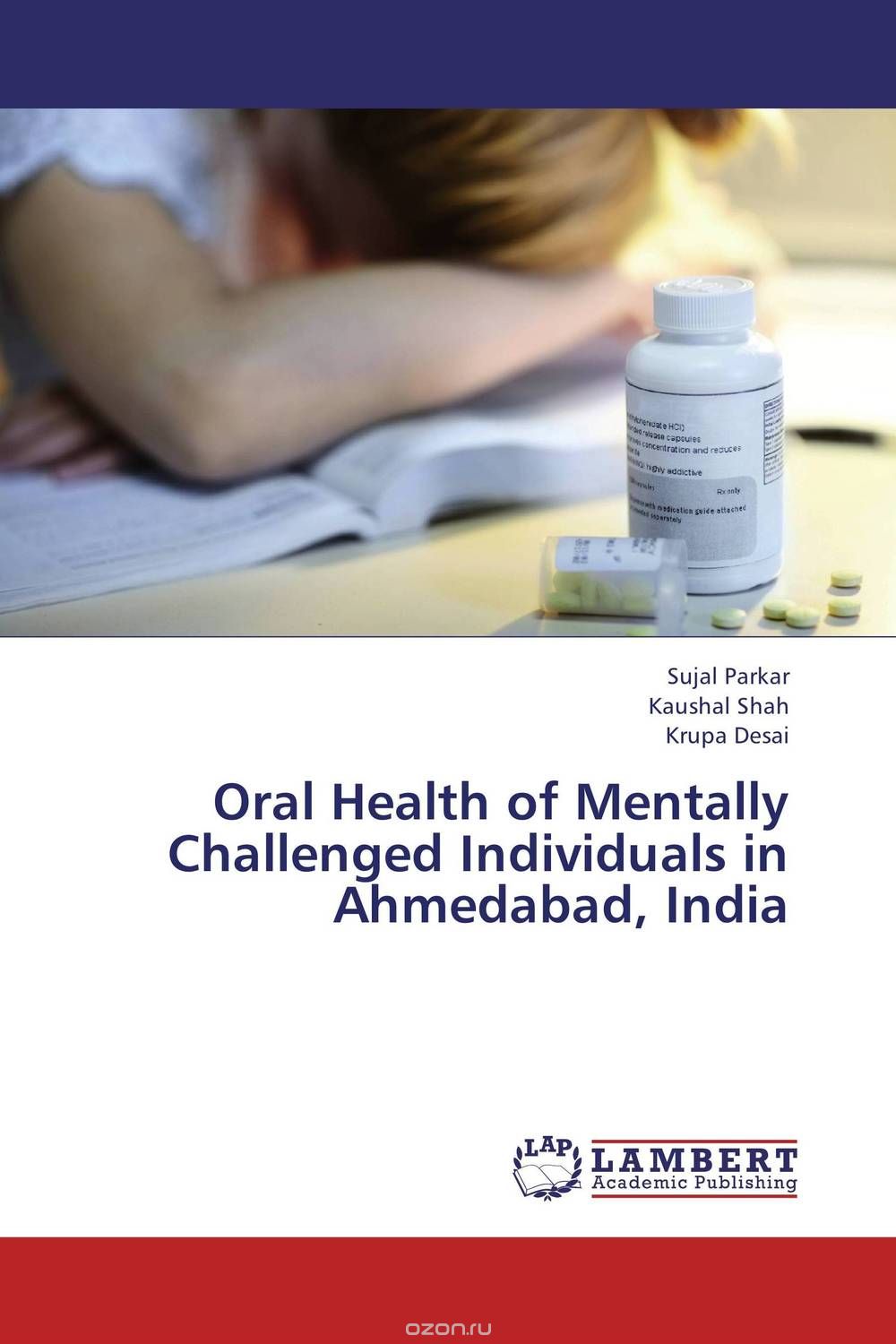 Скачать книгу "Oral Health of Mentally Challenged Individuals in Ahmedabad, India"