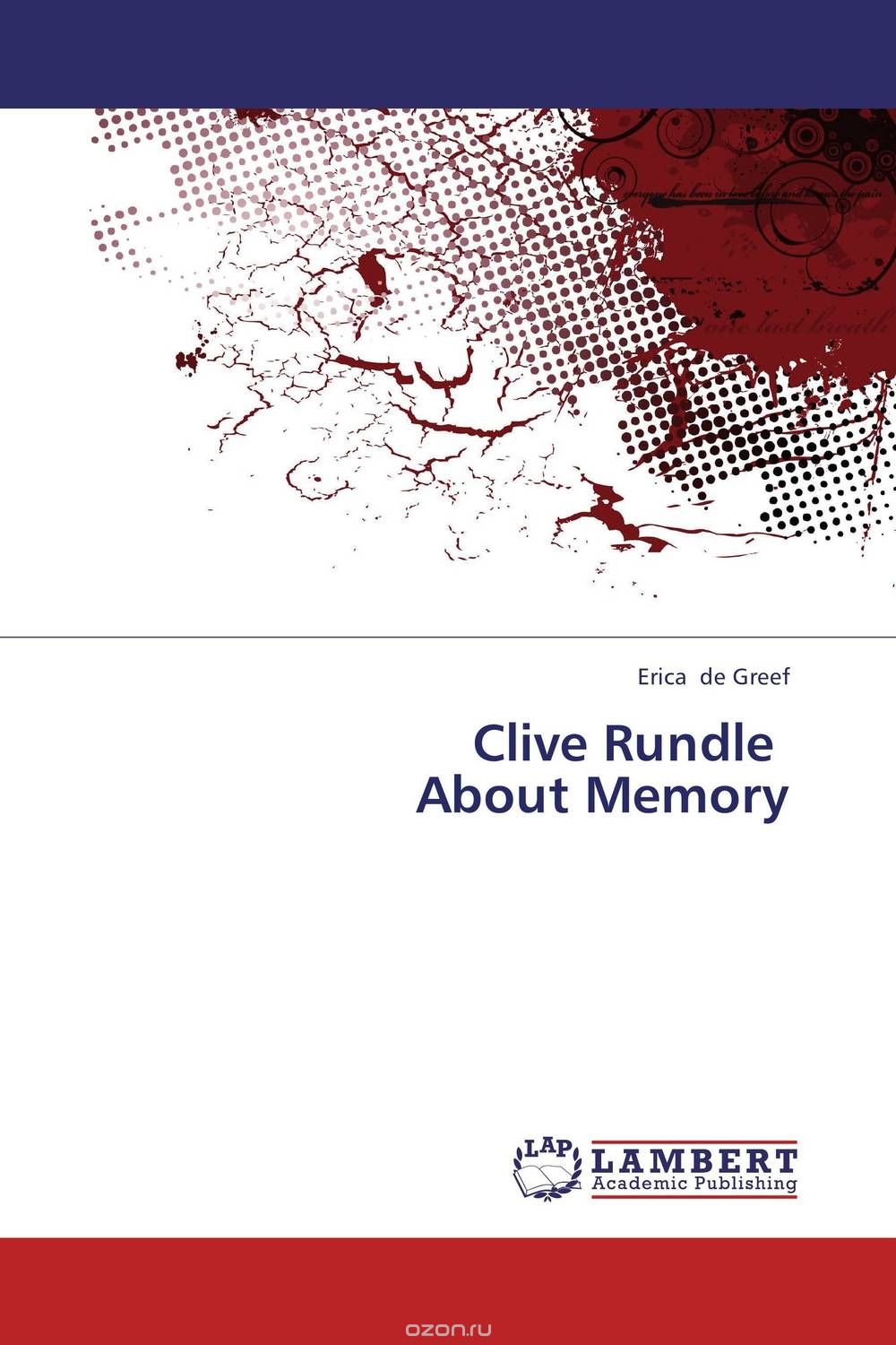 Clive Rundle   About Memory
