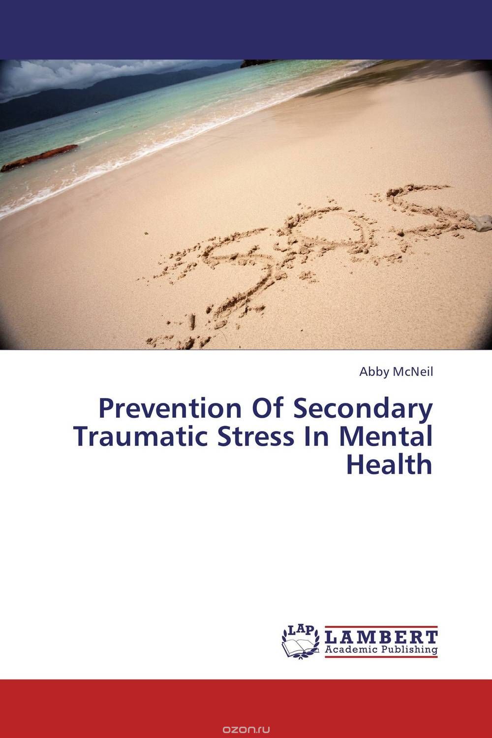 Скачать книгу "Prevention Of Secondary Traumatic Stress In Mental Health"