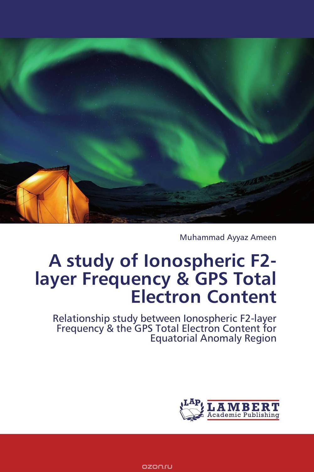 Скачать книгу "A study of Ionospheric F2-layer Frequency & GPS Total Electron Content"