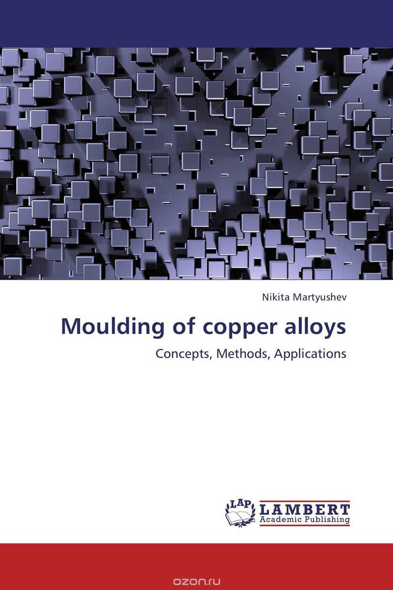 Скачать книгу "Moulding of copper alloys"