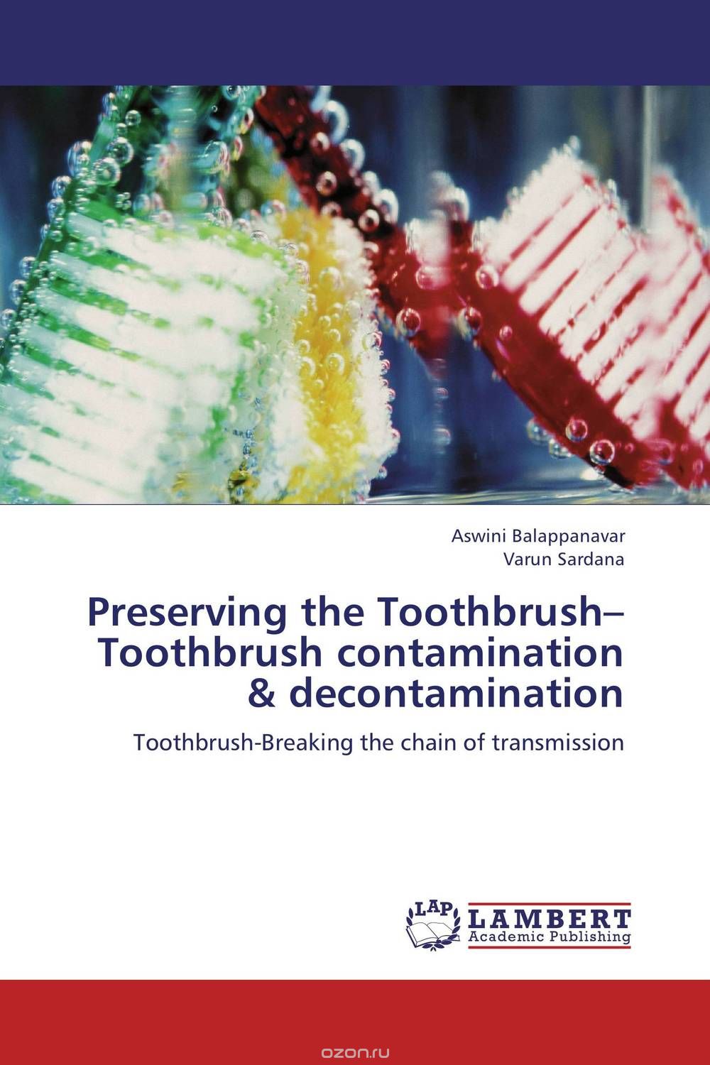 Скачать книгу "Preserving the Toothbrush–Toothbrush contamination & decontamination"