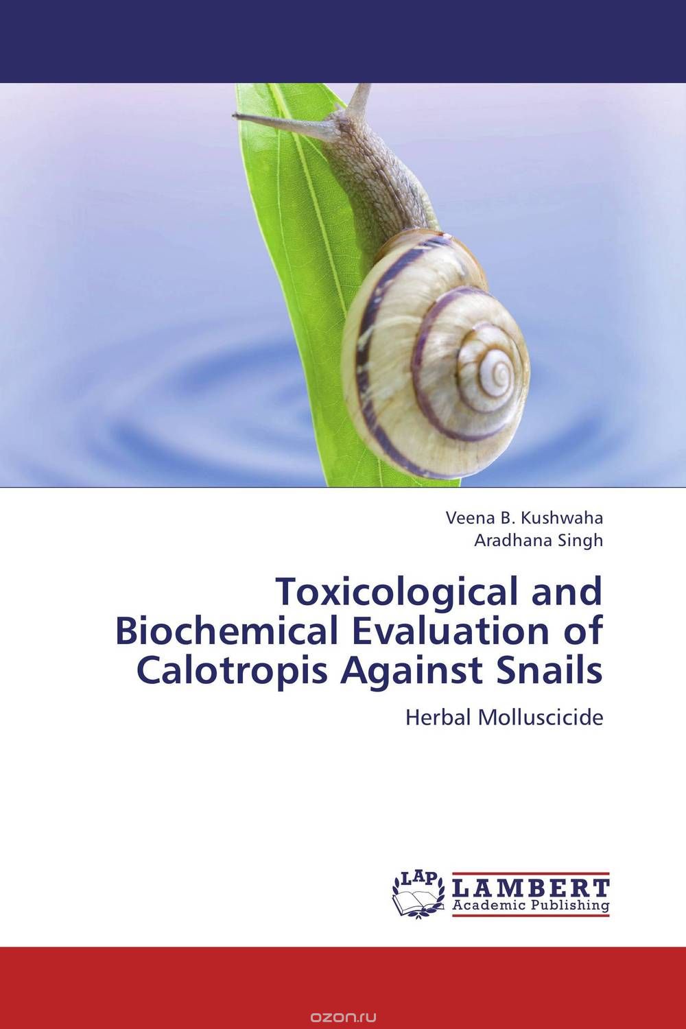Toxicological and Biochemical Evaluation of Calotropis Against Snails
