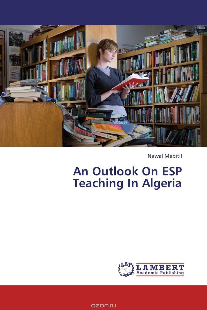 An Outlook On ESP Teaching In Algeria