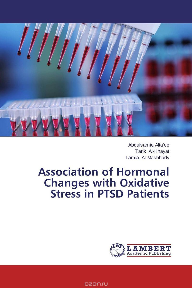 Association of Hormonal Changes with Oxidative Stress in PTSD Patients