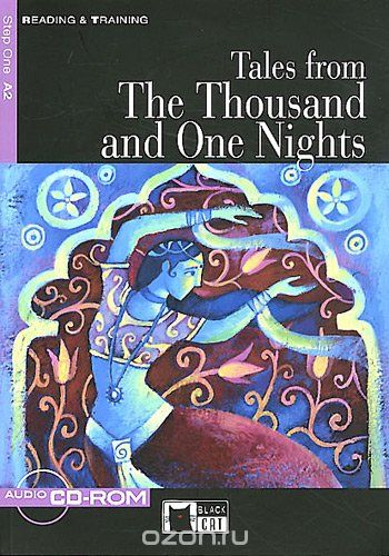 Скачать книгу "Tales from The Thousand and One Nights: Step One A2 (+ CD-ROM)"
