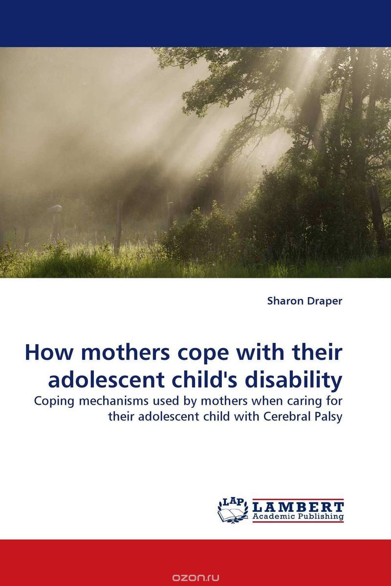 How mothers cope with their adolescent child''s disability