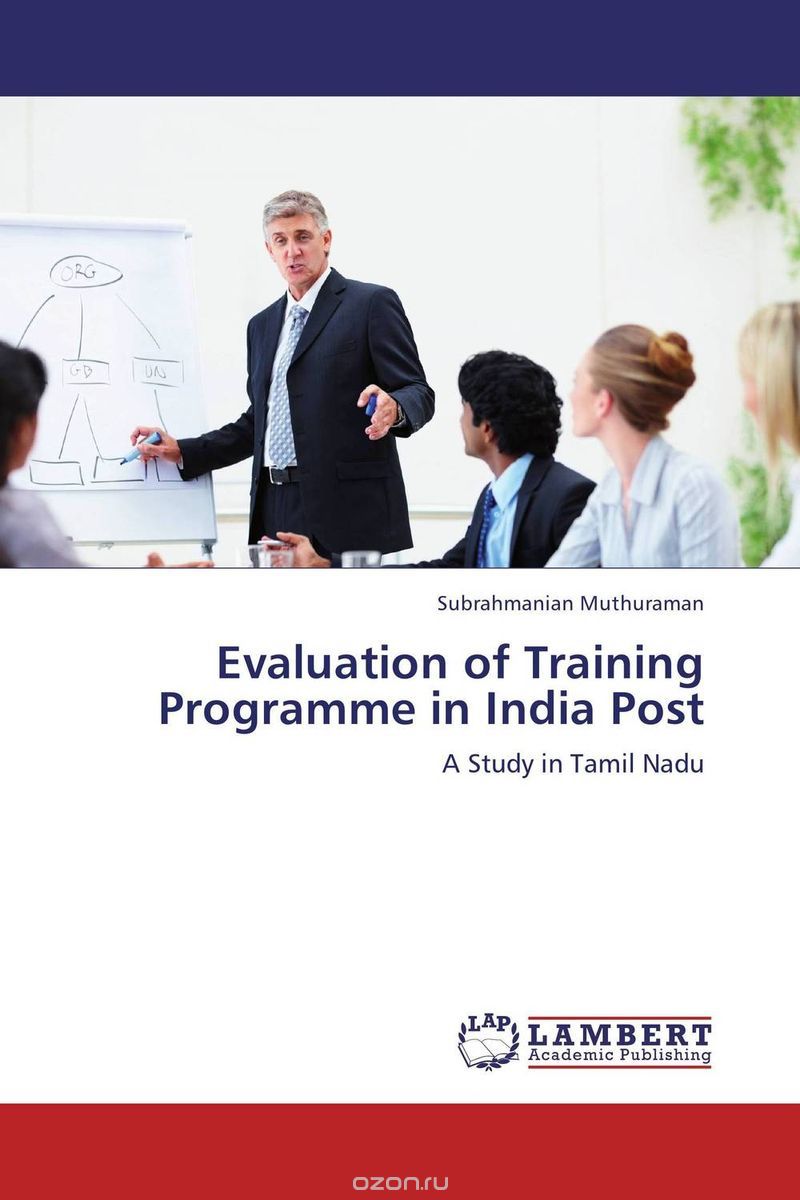 Скачать книгу "Evaluation of Training Programme in India Post"