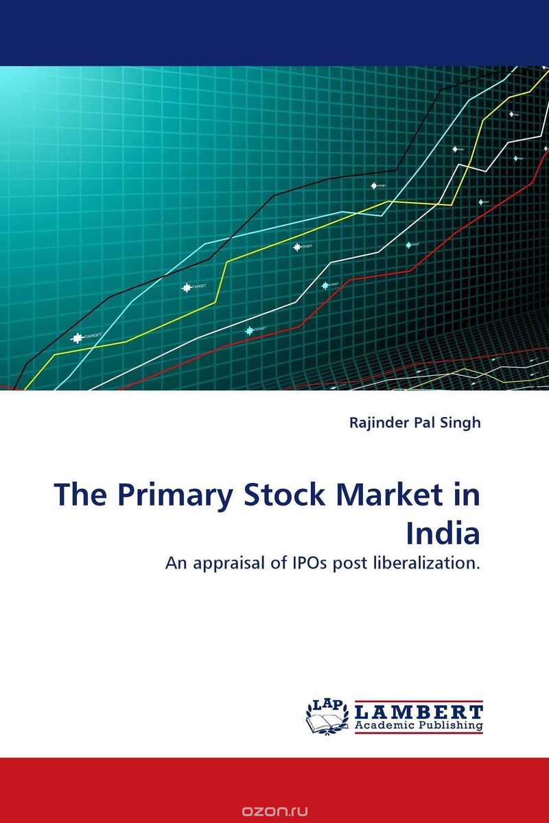 Скачать книгу "The Primary Stock Market in India"