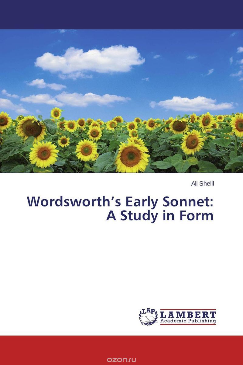 Wordsworth’s Early Sonnet: A Study in Form