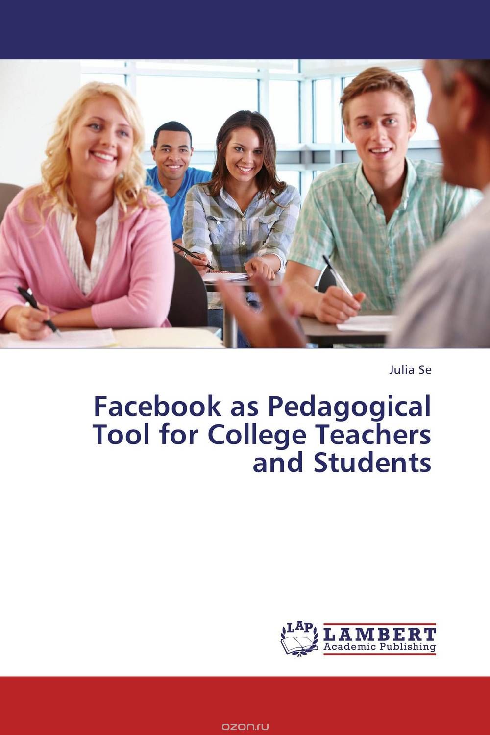 Скачать книгу "Facebook as Pedagogical Tool for College Teachers and Students"