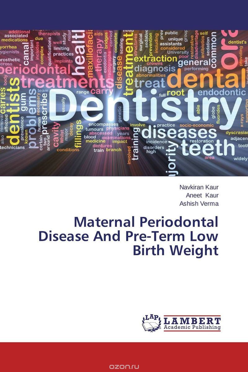 Скачать книгу "Maternal Periodontal Disease And Pre-Term Low Birth Weight"