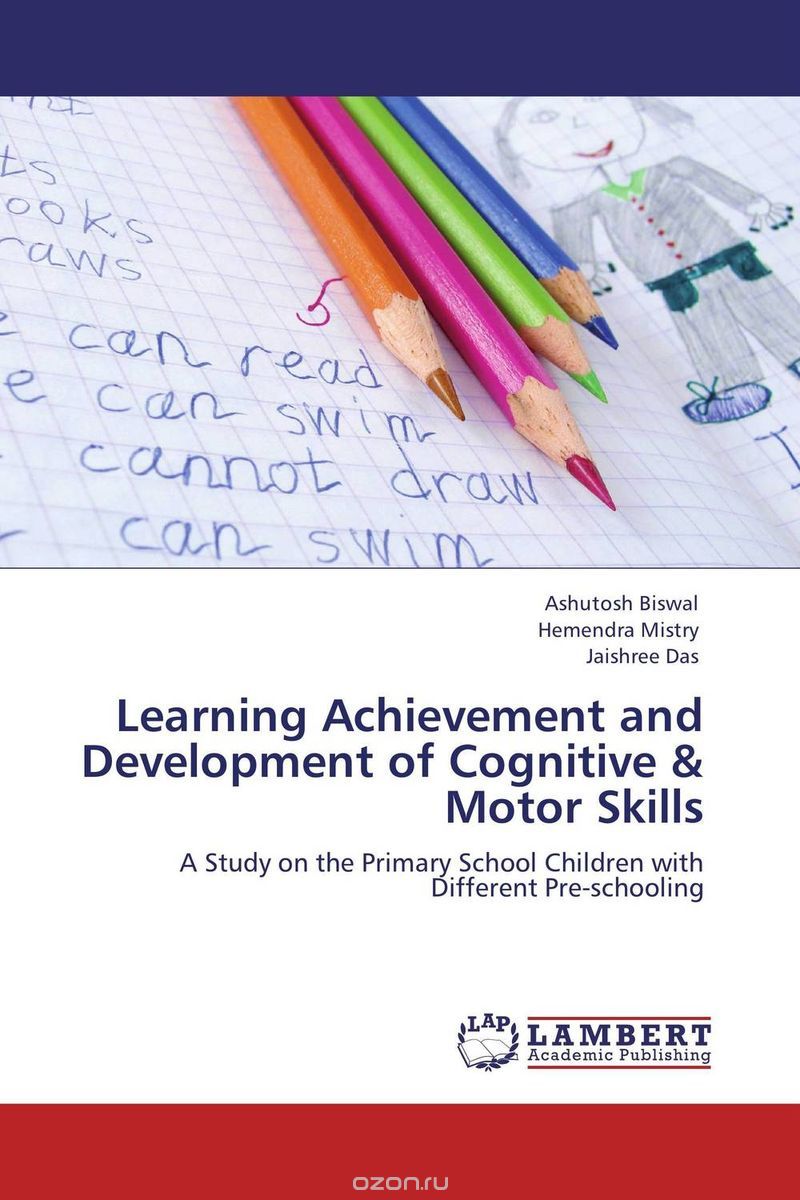 Скачать книгу "Learning Achievement and Development of Cognitive & Motor Skills"