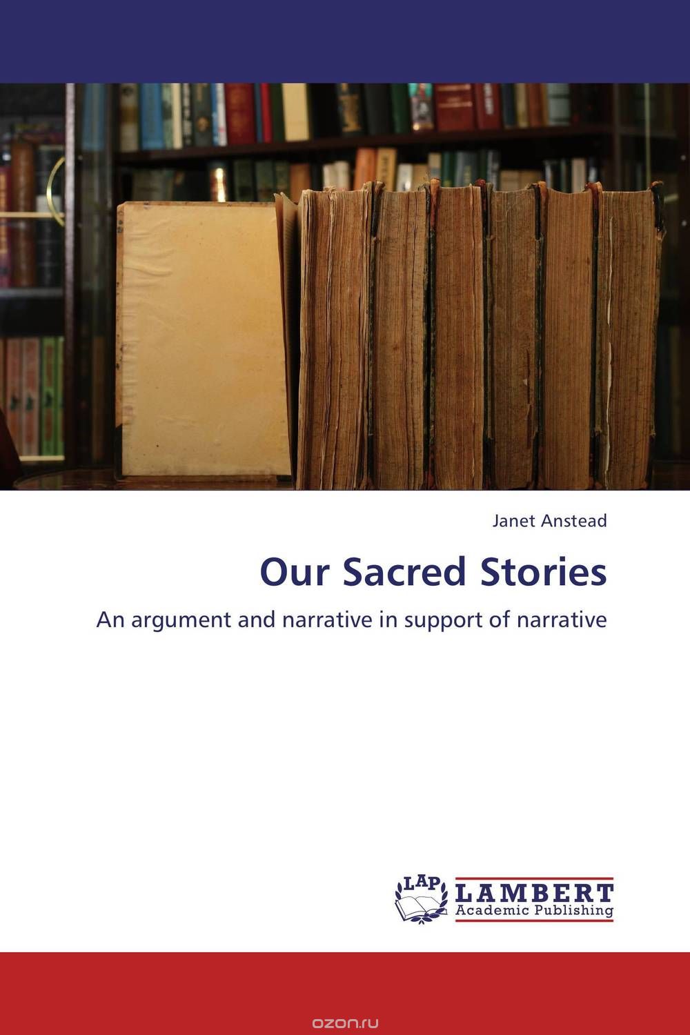 Скачать книгу "Our Sacred Stories"