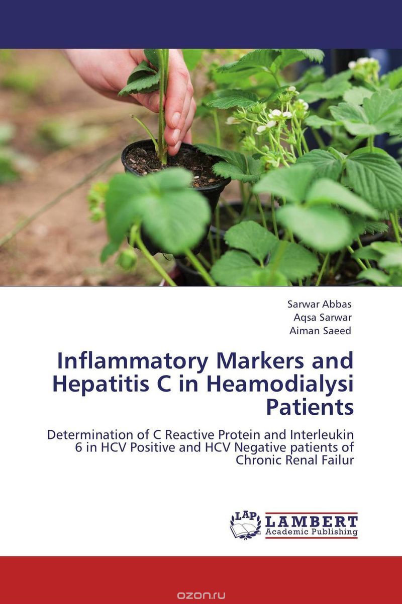 Скачать книгу "Inflammatory Markers and Hepatitis C in Heamodialysi Patients"