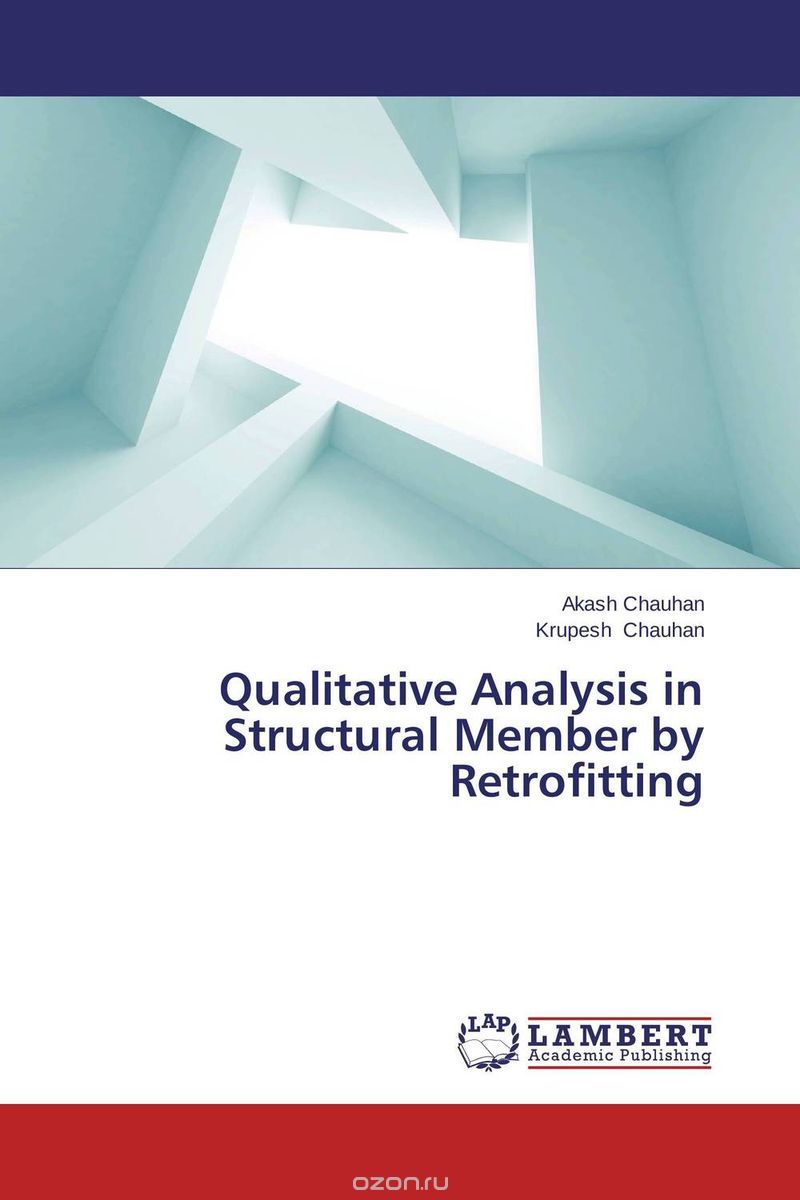 Скачать книгу "Qualitative Analysis in Structural Member  by Retrofitting"