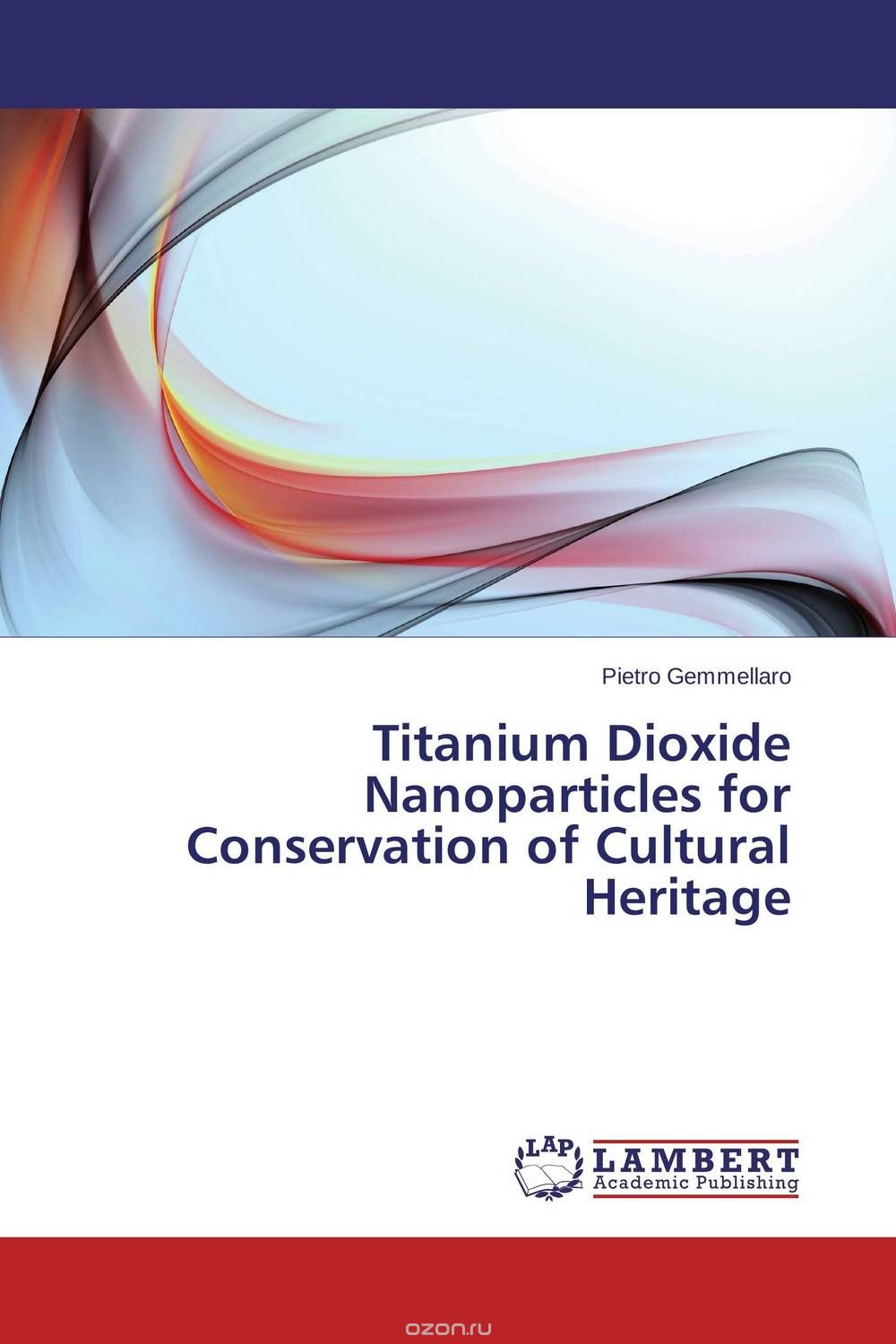 Titanium Dioxide Nanoparticles for Conservation of Cultural Heritage