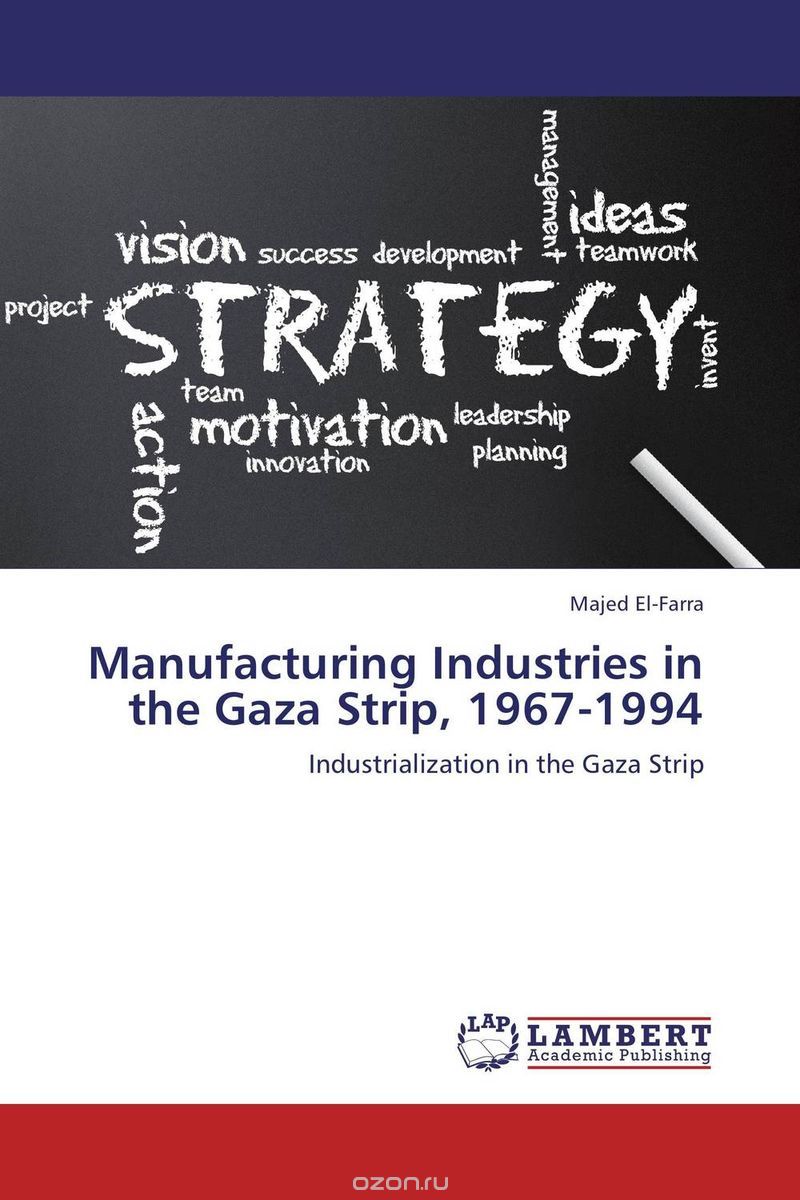 Manufacturing Industries in the Gaza Strip, 1967-1994