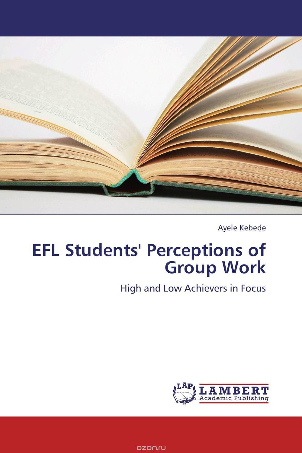 Скачать книгу "EFL Students' Perceptions of Group Work"