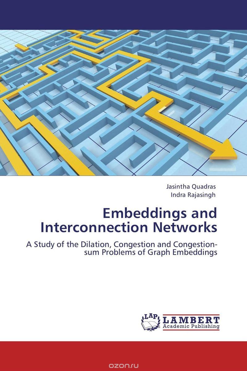 Скачать книгу "Embeddings and Interconnection Networks"