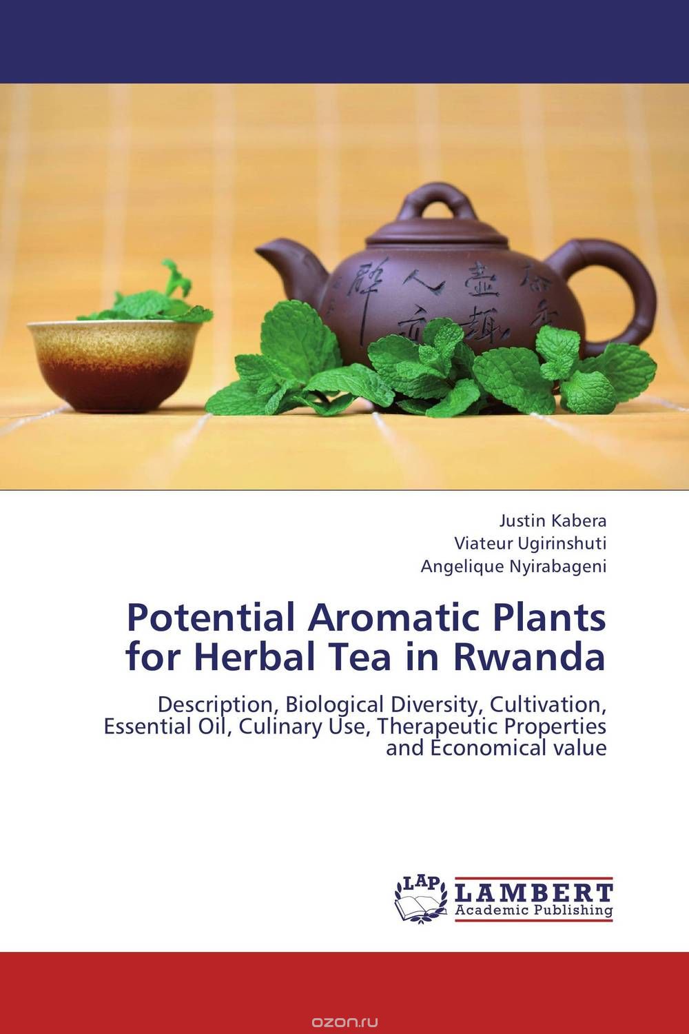 Скачать книгу "Potential Aromatic Plants for Herbal Tea in Rwanda"